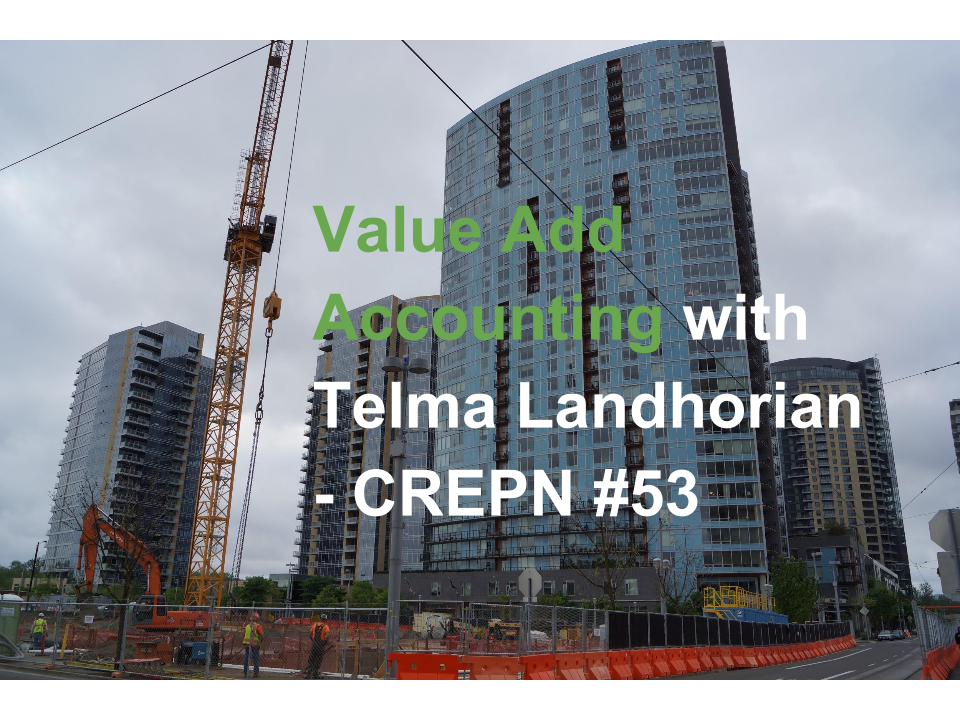 Value Add Accounting with Telma Landhorian - CREPN #53