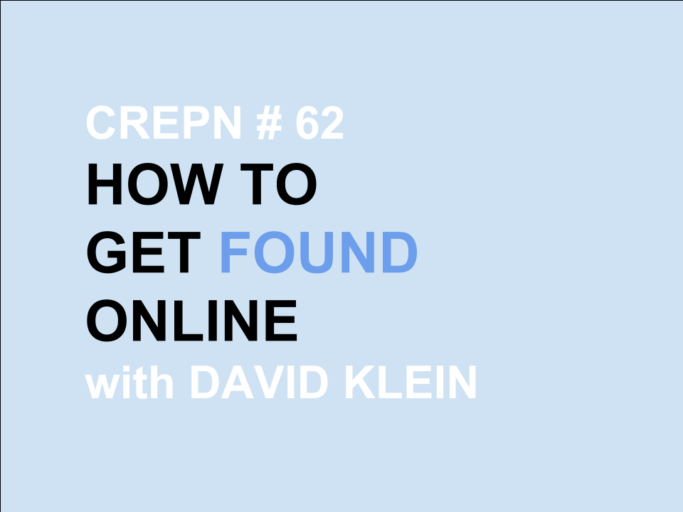 CREPN #62 - How to Get Found Online